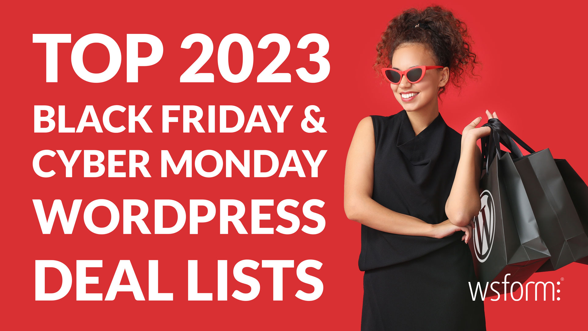 2023 Black Friday & Cyber Monday Wordress Deal Lists